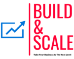 Build and Scale Your Business